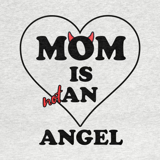 Mom is (not) an angel by THX-D3sign